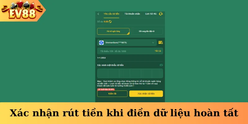 Xác nhận rút tiền khi điền dữ liệu hoàn tất